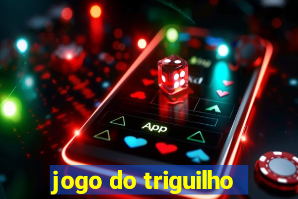 jogo do triguilho